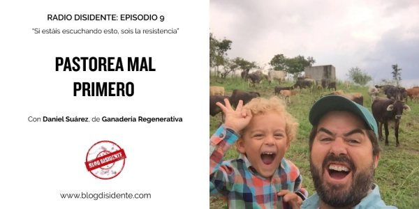 Episodio 9 - Radio Disidente - Daniel Suárez