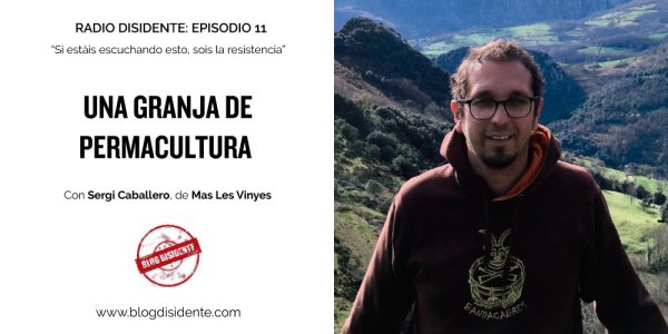 Episodio 11 - Radio Disidente - Sergi Caballero